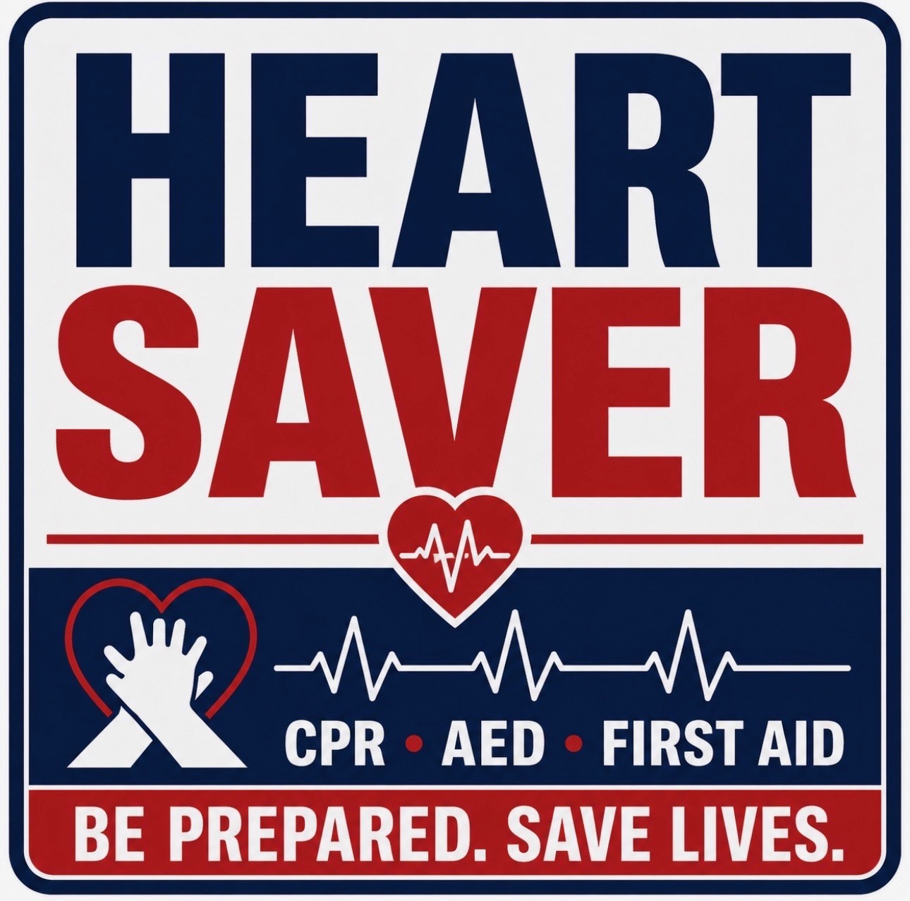 Heartsaver CPR, AED, and First Aid class graphic for Pulse CPR in Edmond, Oklahoma. Be Prepared. Save Lives.